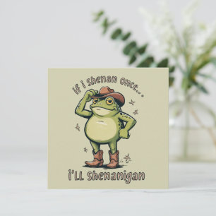 Shenanigan lustiger Mental Health Frosch  Einladung