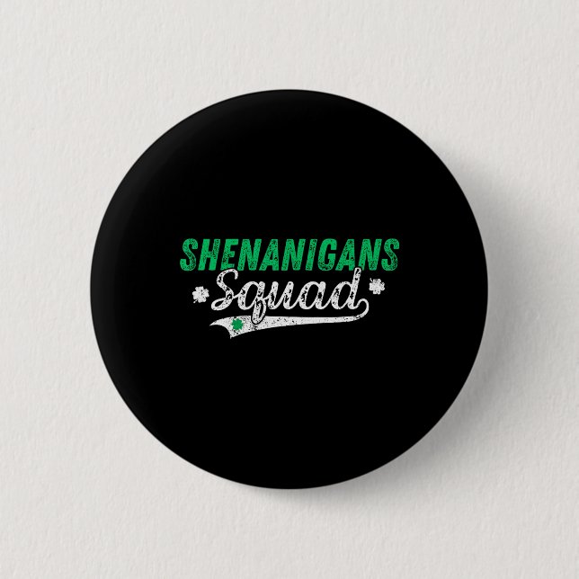 Shenanigan Squad St Patricks Day Übereinstimmende  Button (Vorderseite)