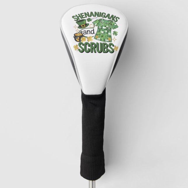 Shenanigans and Scrubs Funny Nursing St Patrick's Golf Headcover (Vorderseite)