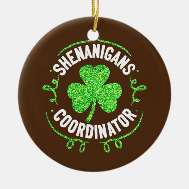 Shenanigans Coordinator Matching Teacher St Keramik Ornament (Vorne)