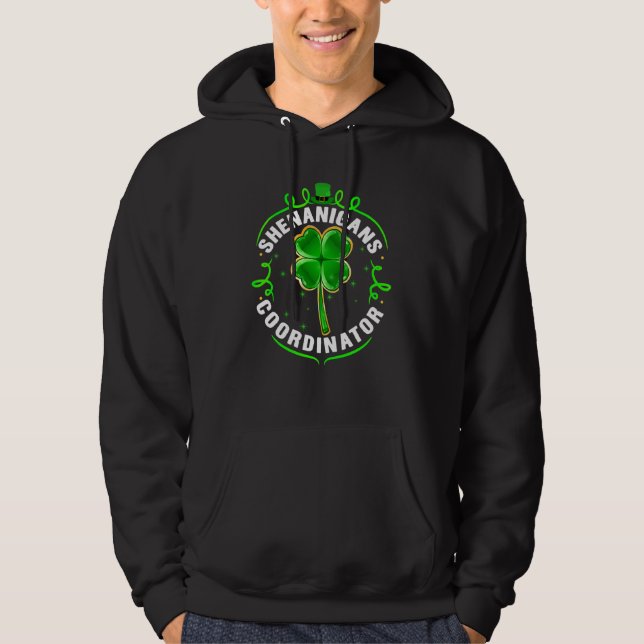 Shenanigans Coordinator Matching Teacher St Patric Hoodie (Vorderseite)