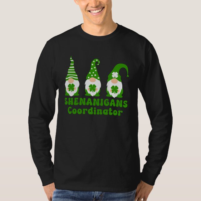 Shenanigans Coordinator  St Patrick s Day Shenanig T-Shirt (Vorderseite)