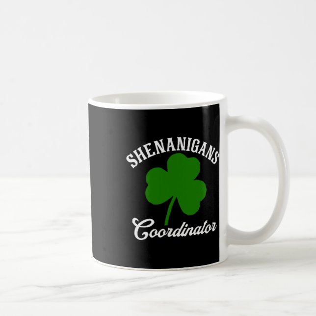 Shenanigans Coordinator St Patrick's Day Kaffeetasse (Rechts)