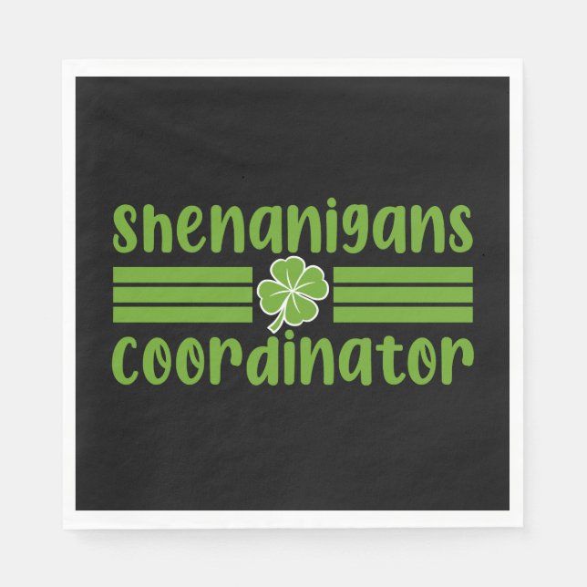 Shenanigans Coordinator St Patrick's Day Serviette (Vorderseite)