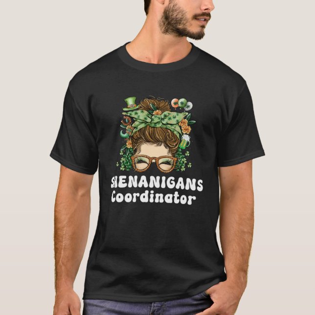Shenanigans Coordinator  St Patricks Day Shenaniga T-Shirt (Vorderseite)