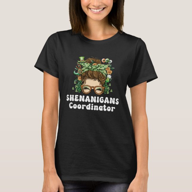 Shenanigans Coordinator  St Patricks Day Shenaniga T-Shirt (Vorderseite)