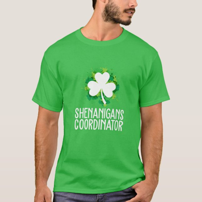Shenanigans Coordinator St Patrick's Day T-Shirt (Vorderseite)