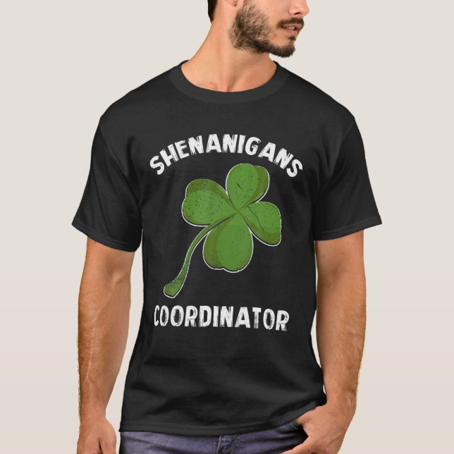 Shenanigans Coordinator St Patricks Day Teacher T-Shirt (Vorderseite)