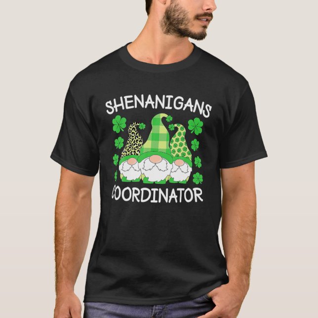 Shenanigans Coordinators Teachers St Patricks Day  T-Shirt (Vorderseite)