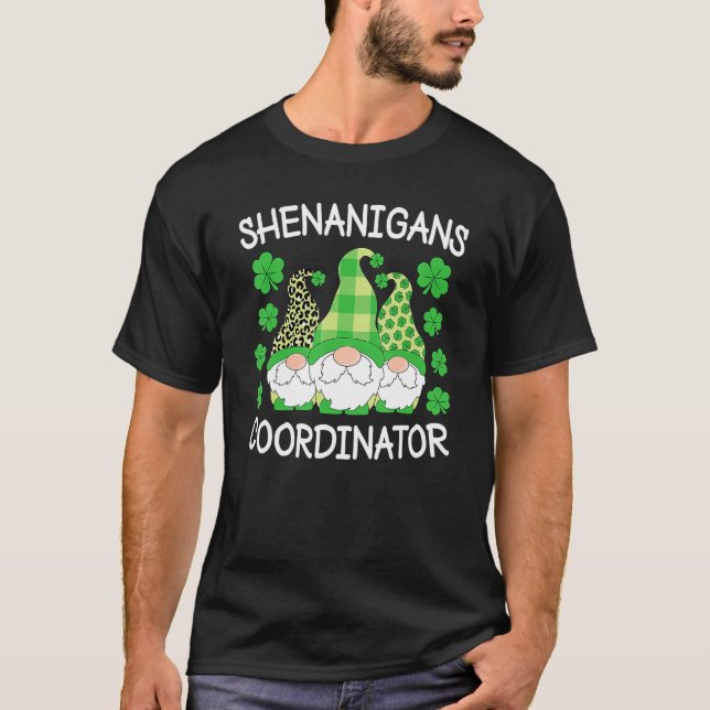 Shenanigans Coordinators Teachers St Patricks Day  T-Shirt (Vorderseite)