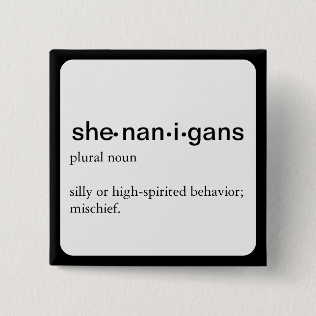 Shenanigans, ein Definition Knopf Button (Vorderseite)