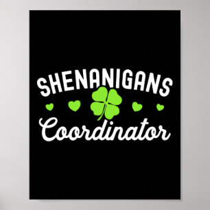 Shenanigans Koordinator Frohen St. Patrick's Day T Poster
