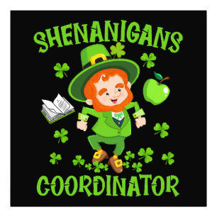 Shenanigans-Koordinator Funny Teacher St Patrick's Fotodruck
