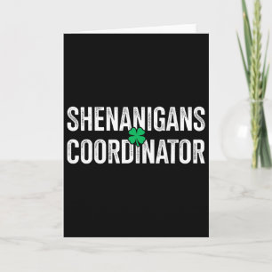 Shenanigans-Koordinator für lustigen St. Patricks  Karte