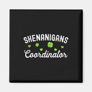 Shenanigans-Koordinator Happy St Patricks Day Teac Magnet