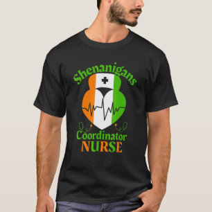 Shenanigans Koordinator Krankenschwester Lustig St T-Shirt