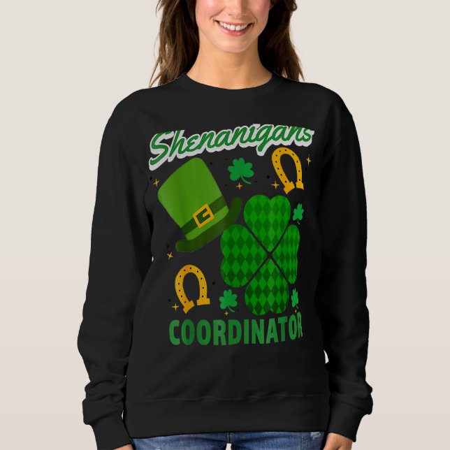 Shenanigans-Koordinator Leprechaun St Patrick S Da Sweatshirt (Vorderseite)