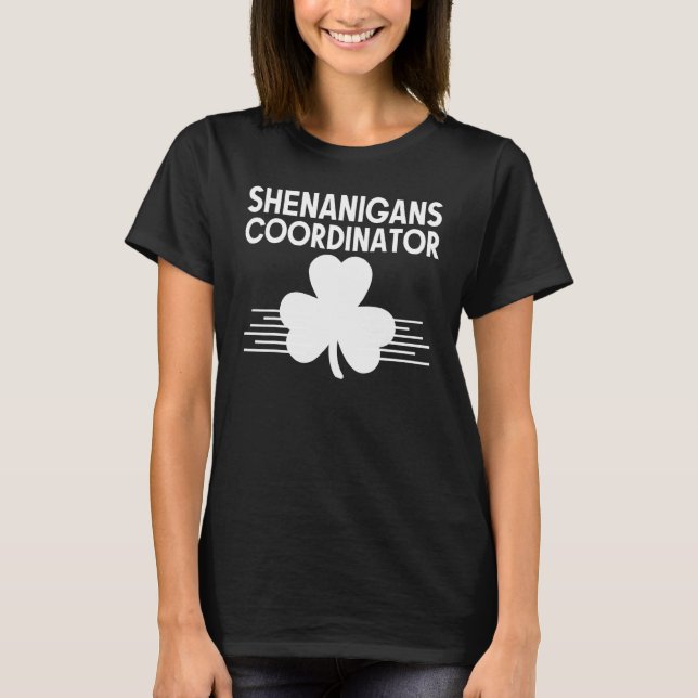 Shenanigans Koordinator St Patricks Day Funny Iris T-Shirt (Vorderseite)