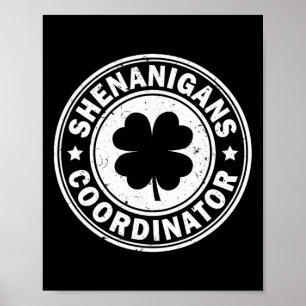 Shenanigans-Koordinator St. Patricks Day Shamrock Poster