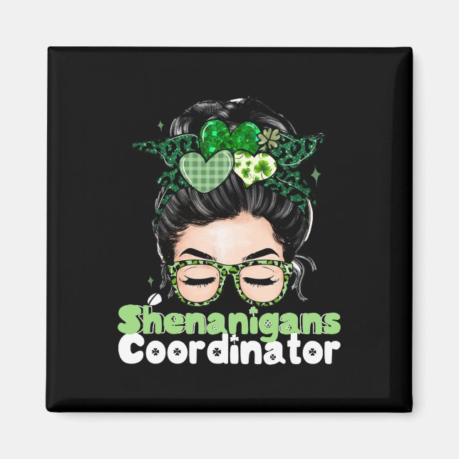 Shenanigans-Koordinatorin St Patricks Day Frauen 1 Magnet (Vorne)