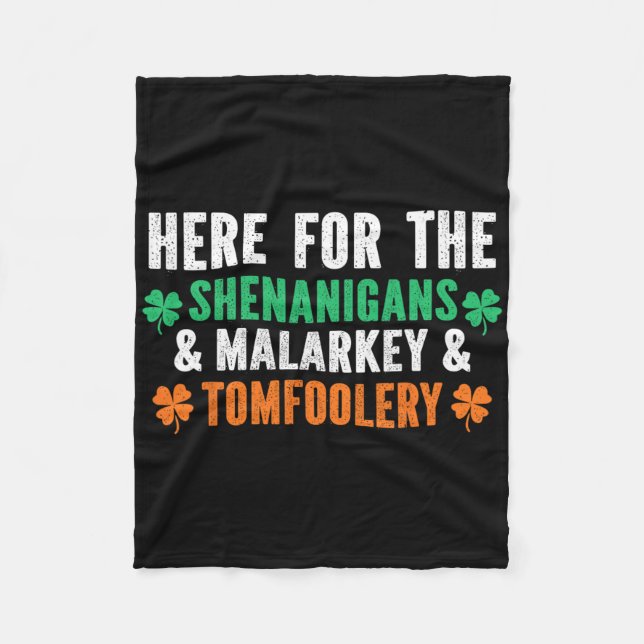 Shenanigans Malarkey Und Tomfoolery Lustiger St. P Fleecedecke (Vorderseite)