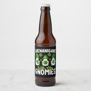 Shenanigans mit meinen Gnomies gewinnen St Patrick Bierflaschenetikett