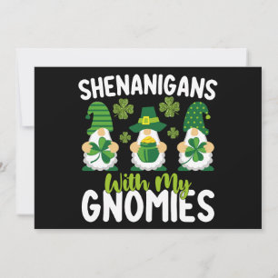 Shenanigans mit meinen Gnomies gewinnen St Patrick Einladung