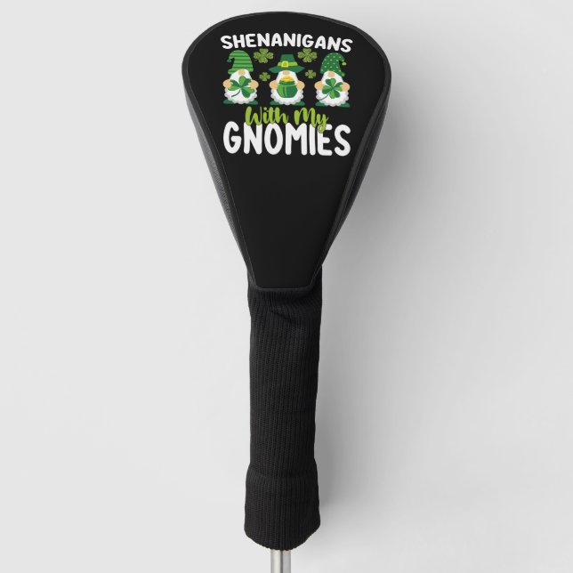 Shenanigans mit meinen Gnomies gewinnen St Patrick Golf Headcover (Vorderseite)