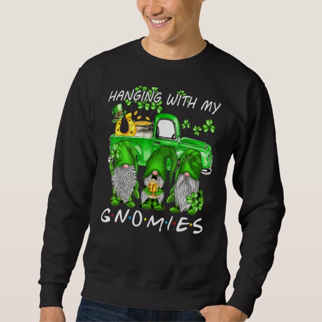 Shenanigans mit meinen Gnomies St Patrick S Day Gn Sweatshirt (Vorderseite)