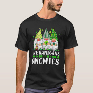 Shenanigans mit meinen Gnomies St Patrick's Day Gn T-Shirt