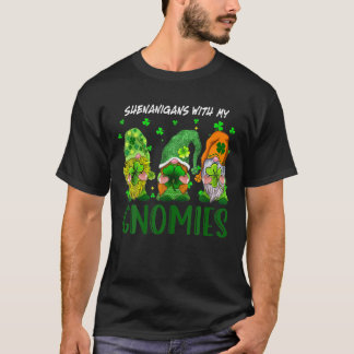 Shenanigans mit meinen Gnomies St Patrick's Day Gn T-Shirt