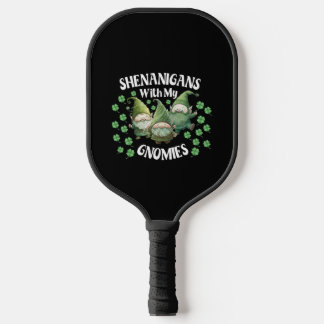 Shenanigans mit meinen Gnomies St Patricks Day Gno Pickleball Schläger