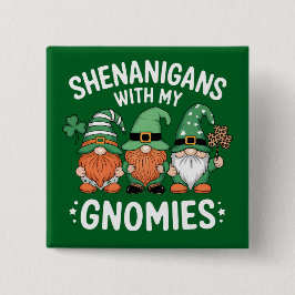 Shenanigans mit meinen Gnomies St Patrick's Day Ir Button