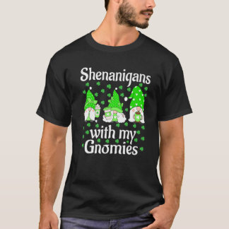 Shenanigans mit meinen Gnomies St Patrick's Day Ni T-Shirt