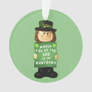 Shenanigans Ornament