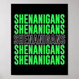 Shenanigans Saint Patricks Tag St. Pattys Tag Poster