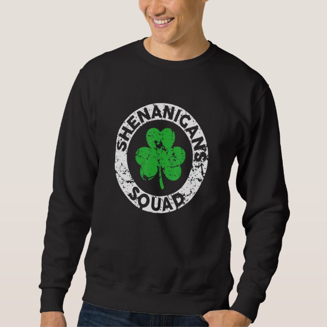 Shenanigans Squad Funny St Patrick's Day Matching  Sweatshirt (Vorderseite)
