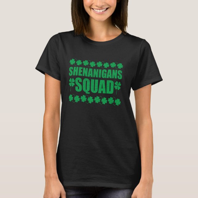 Shenanigans Squad Funny St Patricks Day T-Shirt (Vorderseite)