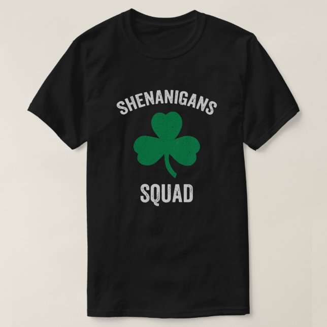 Shenanigans Squad Funny St Patricks Day T-Shirt (Design vorne)