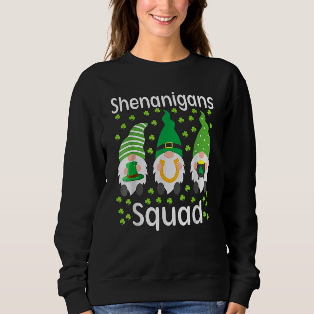 Shenanigans Squad Gnome Shamrock Frohe St Patrick Sweatshirt (Vorderseite)