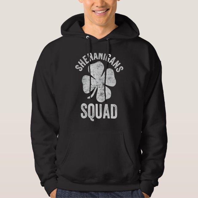 Shenanigans Squad Irish Funny Happy St Patrick's D Hoodie (Vorderseite)