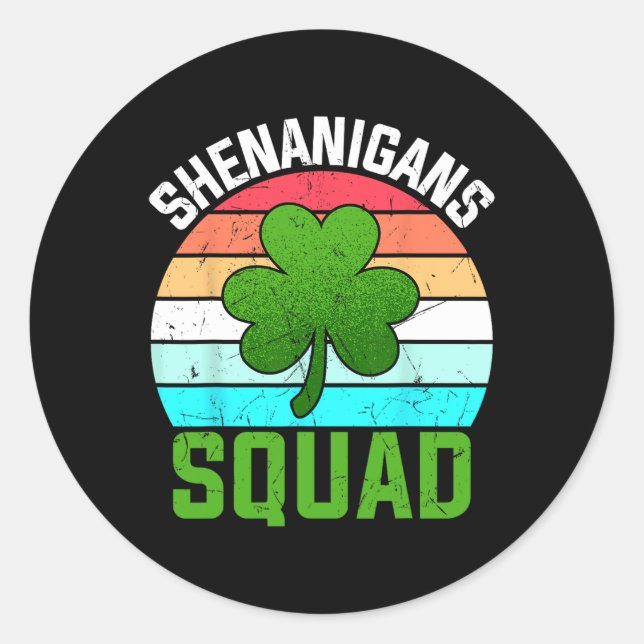 Shenanigans Squad Kleeblatts Funny St Patricks Day Runder Aufkleber (Vorderseite)