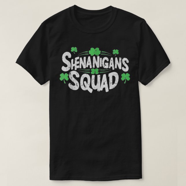 Shenanigans Squad Kleeblatts Irish Funny St Patric T-Shirt (Design vorne)