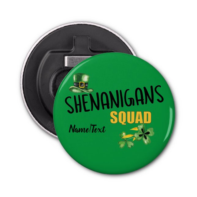 Shenanigans Squad, Lucky St. Patrick's Day Team  Flaschenöffner (Vorderseite)