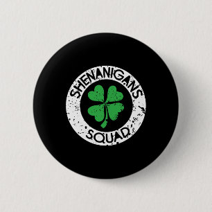Shenanigans Squad Lustiger St. Patrick's Day passe Button