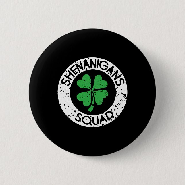 Shenanigans Squad Lustiger St. Patrick's Day passe Button (Vorderseite)