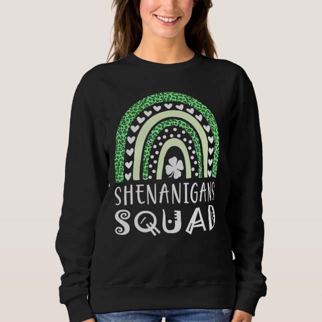 Shenanigans Squad St Patrick S Day Men Women Kind Sweatshirt (Vorderseite)