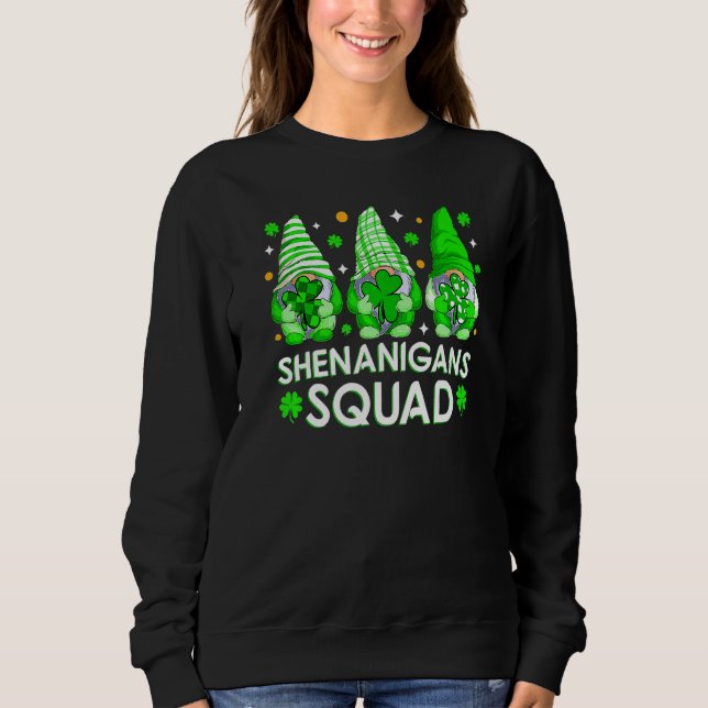 Shenanigans Squad St Patrick's Day Gnomes Gnomies  Sweatshirt (Vorderseite)