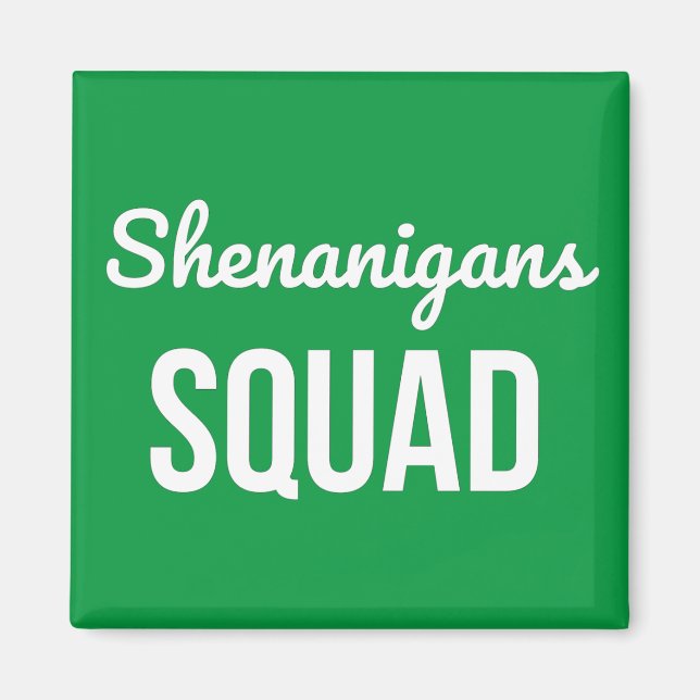 Shenanigans Squad St Patrick's Day Magnet (Vorne)