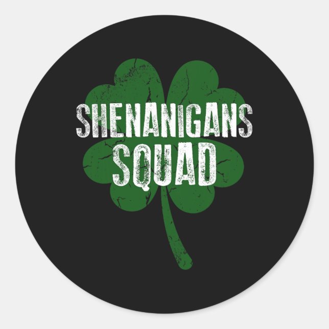 Shenanigans Squad St. Patricks Day Runder Aufkleber (Vorderseite)